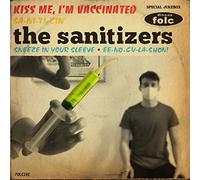 Sanitizers, the - Kiss Me, I'm Vaccinated [Import]