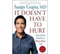 Sanjay Gupta It Doesn't Have to Hurt (Tapa dura) (Importación USA)