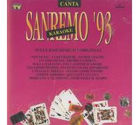 Sanremo '93 (karaoke) Non so più a chi credere Dammi un bacio Un anno di noi Dietro la porta