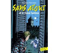 Sans Atout et le cheval fantôme