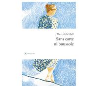 Sans carte ni boussole: Mémoires