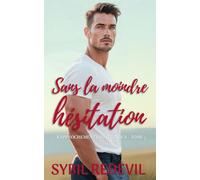 Sans la moindre hésitation: romance française vibrante et pleine d'espoir, sur la côte atlantique