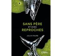 Sans père et avec reproches