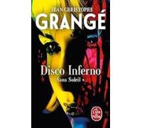 Sans Soleil. Vol. 1. Disco Inferno
