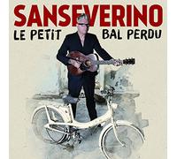 Sanseverino – Le Petit Bal Perdu