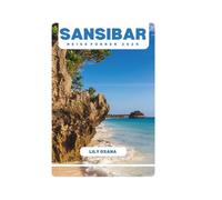 SANSIBAR REISEFÜHRER 2025