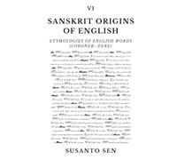 Sanskrit Origins of English: Etymologies of English Words (coroner- dere)