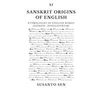 Sanskrit Origins of English: Etymologies of English Words (hairpin- hypogastrium)