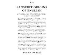 Sanskrit Origins of English: Etymologies of English Words (Libby- McAdams)