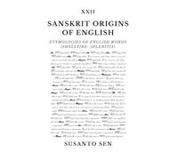 Sanskrit Origins of English: Etymologies of English Words (shellfire- splenitis): 27