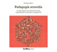 Sant Activa Pedagogía Atrevida