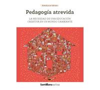 Sant Activa Pedagogía atrevida (SANTILLANA ACTIVA)