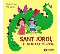 Sant Jordi, el drac i la princesa (Llibres infantils i juvenils - Sopa de contes)