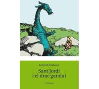 Sant Jordi I El Drac Gandul