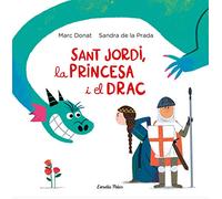 Sant Jordi, la princesa i el drac (Llibres de Sant Jordi)