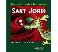 Sant Jordi (Llibres infantils i juvenils - Contes per llegir a les fosques)