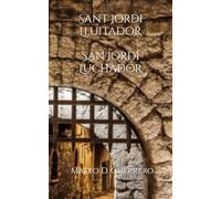Sant Jordi Lluitador/San Jordi Luchador