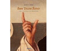 Sant Vicent Ferrer: Vida i llegenda d'un predicador