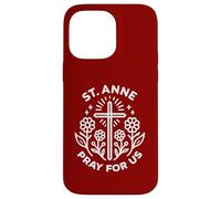 Santa Ana ruega por Nosotros Novena católica Cristiana Floral Carcasa para iPhone 14 Pro MAX