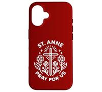Santa Ana ruega por Nosotros Novena católica Cristiana Floral Carcasa para iPhone 16