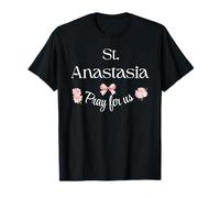 Santa Anastasia Orar Patrona Católica Santos Mártires Niña Santa Camiseta