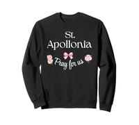 Santa Apolonia Orar Católica Patrona Santa Odontología Niña Santa Sudadera
