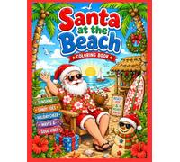Santa at the Beach Coloring Book: Fun coloring book for kids and adults. 20+ large 8.5x11 images to color