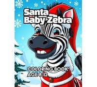 Santa Baby Zebra: Santa Baby Zebra Laughing Loudly in Santa Clothes on Snowy Christmas