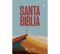 Santa Biblia/ Holy Bible: Biblia NVI Revisión 2022, Tamaño Manual, Cruz, Modelo 2: Biblia NVI Revisión 2022, Tamaño Manual, Cruz, Modelo 2
