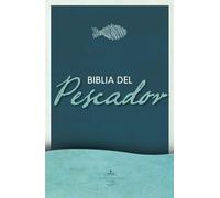 Santa Biblia / Holy Bible: RVR 1960 Biblia del Pescador, Edición Ministerio / RVR 1960 Fisherman's Bible, Ministry Edition