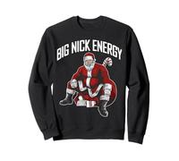 Santa Big Nick Energy Funny Meme Navidad Hilarante Navidad Sudadera