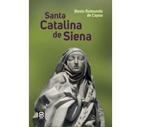 SANTA CATALINA DE SIENA (Sacramentos. Pastoral. Catequesis)