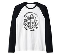 Santa Catalina Drexel ruega por nosotras Mujeres católicas Camiseta Manga Raglan