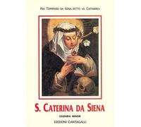 Santa Caterina da Siena. Legenda minor (Classici cristiani)