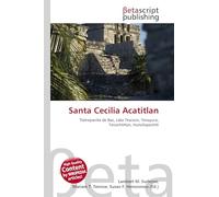 Santa Cecilia Acatitlan: Tlalnepantla de Baz, Lake Texcoco, Tenayuca, Tenochtitlan, Huitzilopochtli