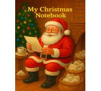 Santa Christmas Writing Practice Journal for Young Learners: 8.5x11 Glossy Holiday Activity Book with Lined Pages, Drawing Area, and 120 Sheets for Preschool and Kindergarten Skills