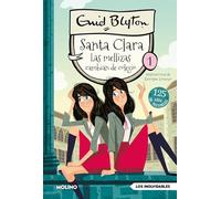 Santa Clara 1 - Las mellizas cambian de colegio (Inolvidables)