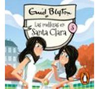 Santa Clara 3 - Las Mellizas En Santa Clara (audiolibro)