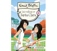 Santa Clara 3 - Las mellizas en Santa Clara (Inolvidables)