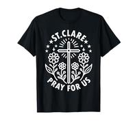 Santa Clara Reza por Nosotros Católica Santa Floral Camiseta