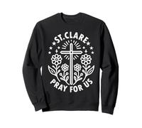 Santa Clara Reza por Nosotros Católica Santa Floral Sudadera