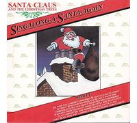 Santa Claus And The Christmas Trees - Singalong-A-Santa-Again