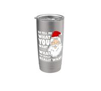 Santa Claus Dime Lo Que Quieres Divertido Navidad Vaso térmico de acero inoxidable de doble pared