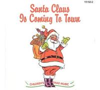 Santa Claus Is Coming To Town