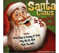 Santa Claus Is Coming to Town - Santa Claus Is Coming to Town