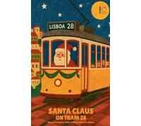 Santa Claus on Tram 28: Bilingual Portuguese-English Christmas Stories for Children