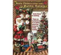 Santa Clause is another name for Babbo Natale: Babbo Natale e un altro nome di Babbo Natale