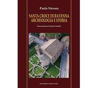 Santa Croce di Ravenna. Archeologia e storia (Vicus. Testi e documenti di storia locale)