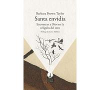 Santa Envidia: Encontrar a Dios en la religión del otro.