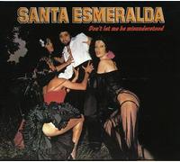 Santa Esmeralda - Don't Let Me Be Misunders